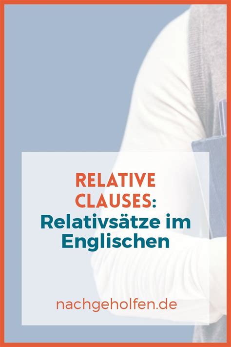 Use, form and examples of particples in english grammar. Relative Clauses: Relativsätze im Englischen - Infos und ...