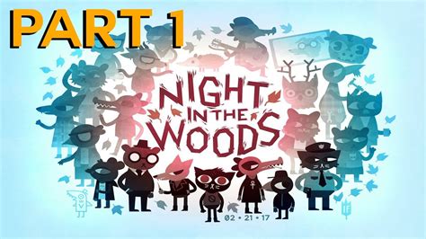 Welcome Back To Possum Springs Mae Part 1 Night In The Woods Play