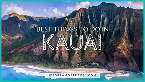 30 Things To Do In Kauai Hawaii Bucket List Experiences Out Of Office