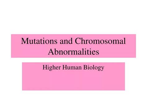 Ppt Mutations And Chromosomal Abnormalities Powerpoint Presentation Free Download Id