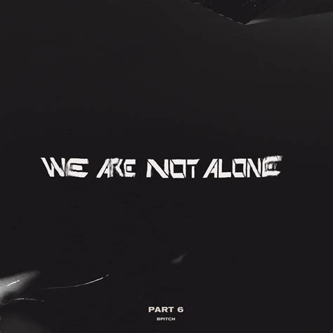 We Are Not Alone Part 6 Lp Vinyl Best Buy