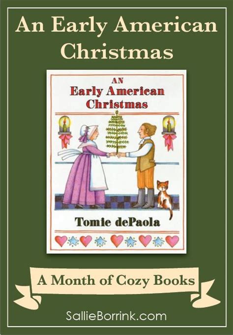 An Early American Christmas A Month Of Cozy Childrens Books A