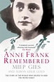 Anne Frank Remembered eBook by Miep Gies, Alison Leslie Gold | Official ...