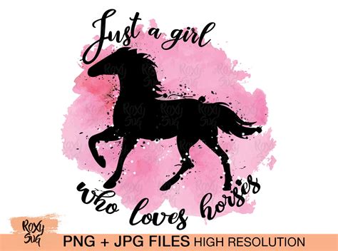 Just A Girl Who Loves Horses Png Horse Sublimation Design Etsy