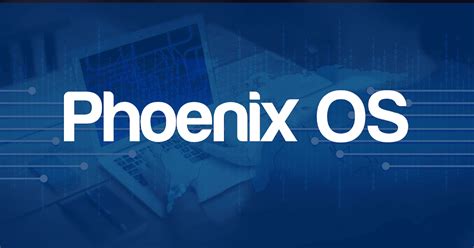 Phoenix Os Free Download For Your Pc Computer And Laptops Here