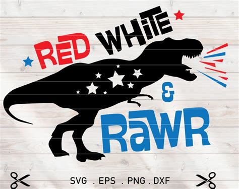 4th of July Dinosaur Svg Red White and Rawr Svg Boy | Etsy