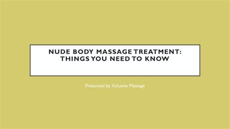 Ppt Nude Body Massage Treatment Powerpoint Presentation Free Download Id11763369