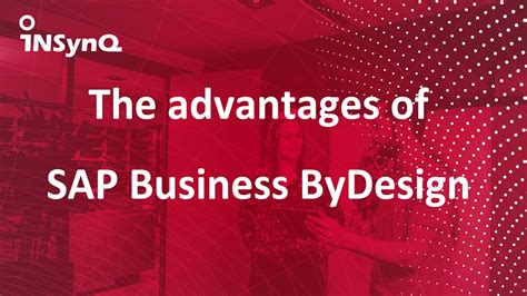 The Advantages Of Sap Business Bydesign Insynq