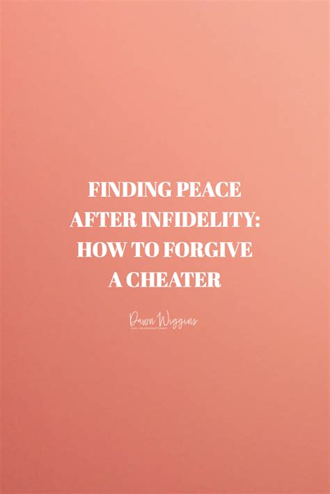 How To Forgive A Cheater To Start Your Healing Dawn Wiggins Therapy