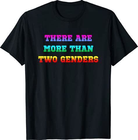 There Are More Than Two Genders T Shirt Rainbow Clothing