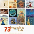 100+ Beautiful Biographies Your Kids Will Love | Homeschool books ...