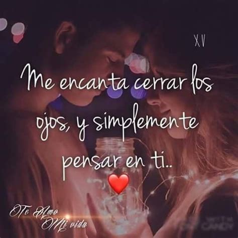 Me Encanta Y No Dejo De Pensar En Ti Mi Amor Frases De Amor Pensando En Ti Pensando En