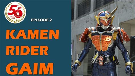 Kamen Rider Gaim Episode 2 Youtube