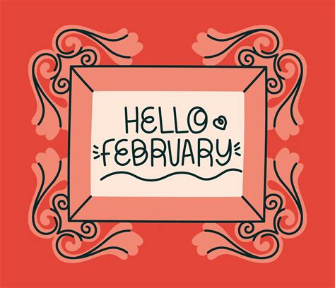 Framed Of Hello February 6617477 Vector Art At Vecteezy