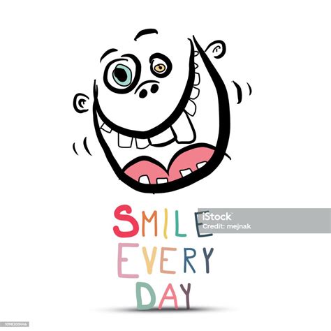Smile Every Day Slogan With Crazy Face Isolated On White Background