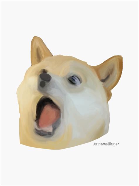 Screaming Doge Painting Sticker For Sale By Annamullinger Redbubble