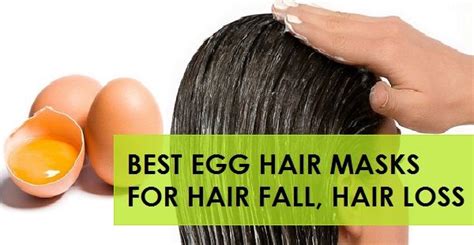 4 best egg hair mask for hair loss and growth naturally in 2021 egg for hair egg hair mask
