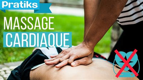 Comment Faire Un Massage Cardiaque Sans Défibrillateur Youtube