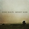 Jesse Malin - Sunset Kids | Pop | Written in Music