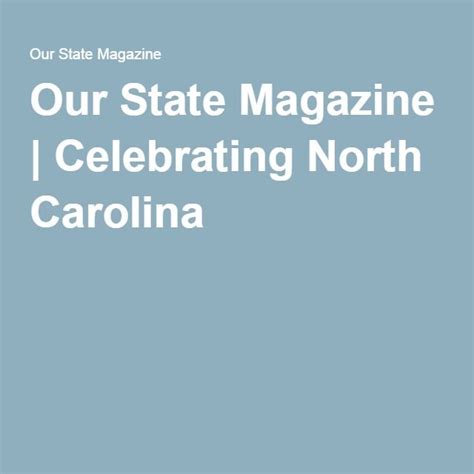 Our State Celebrating North Carolina Travel Food And Culture North