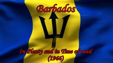 barbados in plenty and in time of need national anthem music and text youtube