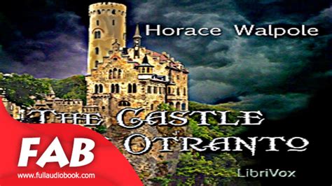 The Castle Of Otranto Full Audiobook By Horace Walpole By Gothic