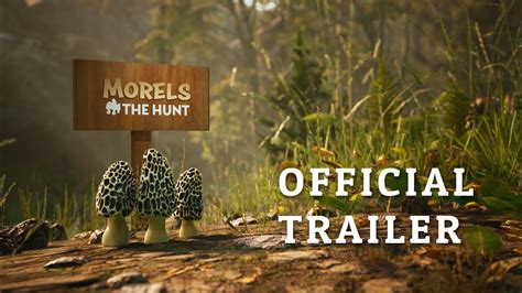 Morels The Hunt Official Trailer Youtube