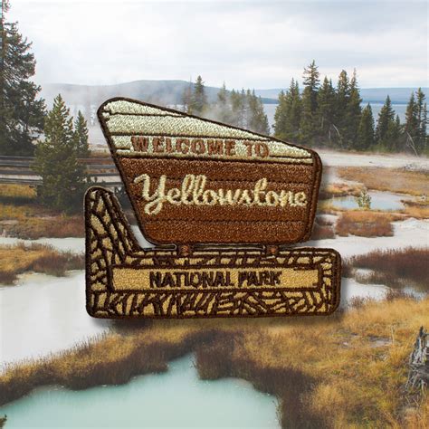 welcome to yellowstone national park by outpatch flags for good