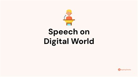 Speech On Digital World