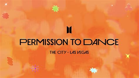 Bts 방탄소년단 Permission To Dance The City Las Vegas Youtube