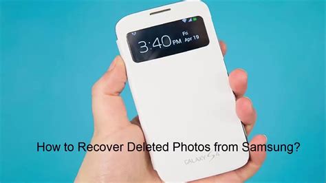 How To Recover Deleted Photos From Samsung Youtube