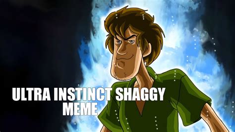 Ultra Instinct Shaggy Meme Youtube