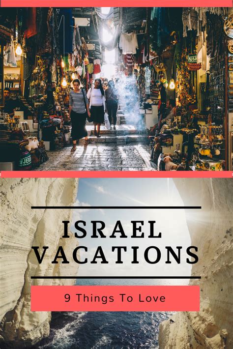9 Things To Love About An Israel Vacation — Tofu Traveler Amazing