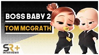 Tom McGrath Interview: Boss Baby: Family Business - YouTube