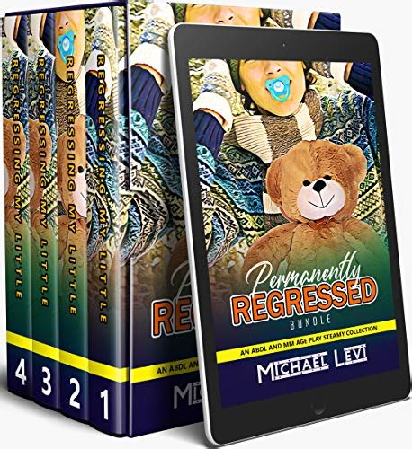 Permanently Regressed Bundle An Abdl And Mm Age Play Steamy Collection By Michael Levi Goodreads