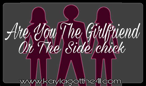 Side Chick Vs Main Chick Quotes