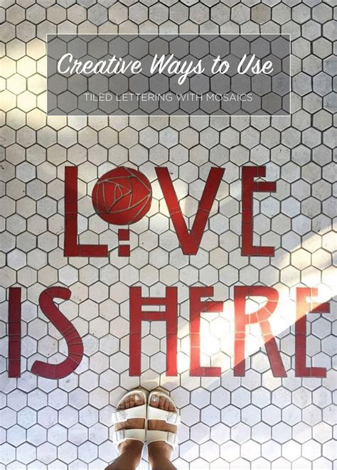 Creative Ways To Use Tiled Lettering With Mosaics In 2022 Mosaic