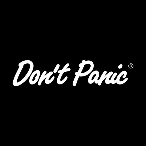 Don T Panic