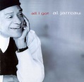 Al Jarreau - All I Got Lyrics and Tracklist | Genius