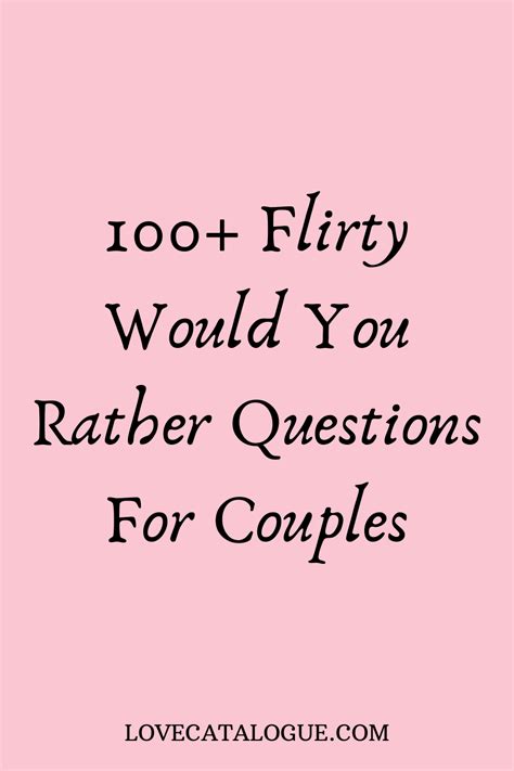 Best 200 Would You Rather Questions For Couples Would You Rather