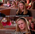 Frase Complexa, Cher Horowitz, Beverley, About Time Movie, Clueless ...