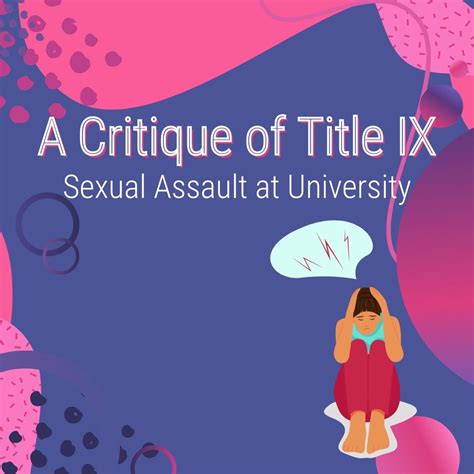 A Critique Of Title Ix Sexual Assault At University — Sexual Health