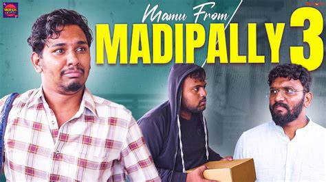 Mamu From Madipally Part 3 Warangal Diaries Comedy Youtube