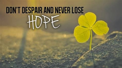 Inspirational Hope Messages And Quotes To Never Loss Hope Wishesmsg