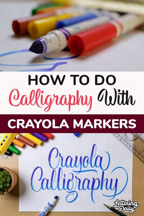 How To Do Calligraphy With Crayola Markers How To Do Calligraphy