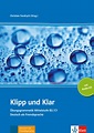 Klipp und Klar Übungsgrammatik Mittelstufe B2/C1: Buch + Audio-CD ...
