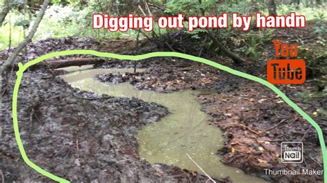 Digging Out New Pond By Hand Youtube