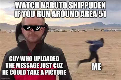 Area 51 Naruto Runner Imgflip