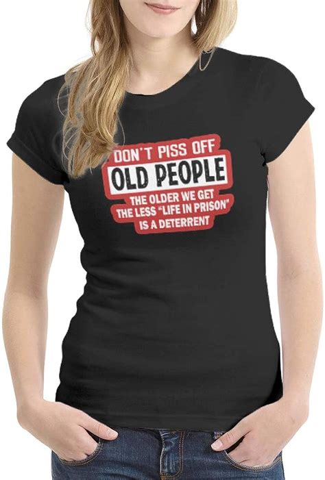 Starmoon Dont Piss Off Old People T Shirt For Women Clothing