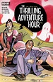 MAY181185 - THRILLING ADVENTURE HOUR #1 (OF 4) CVR A CASE - Previews World